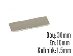 30 x 10 x 1,5 mm Neodyum Mıknatıs
